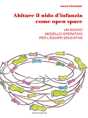 cover image of Abitare il nido d'infanzia come open space